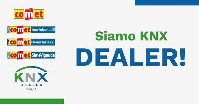 Siamo KNX Dealer Gruppo Comet